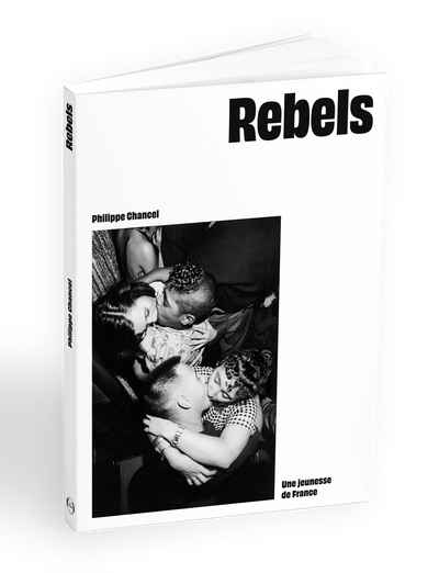 Livre "Rebels, une jeunesse de France"